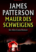 Mauer des Schweigens - Ein Alex-Cross-Roman