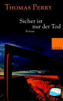 Sicher ist nur der Tod