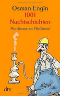 1001 Nachtschichten. Mordstorys am Fließband