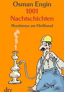 1001 Nachtschichten. Mordstorys am Fließband