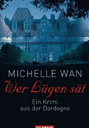 Wer Lügen sät