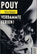 Verdammte Ferien!