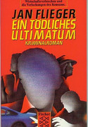 Ein tödliches Ultimatum