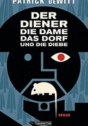 Der Diener, die Dame, das Dorf und die Diebe