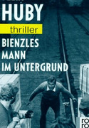 Bienzles Mann im Untergrund