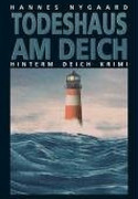 Todeshaus am Deich