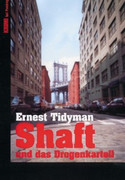 Shaft und das Drogenkartell