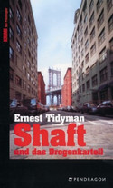 Shaft und das Drogenkartell
