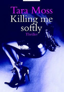 Killing me softly