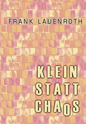Klein statt Chaos