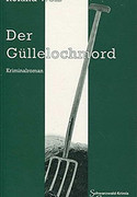 Der Güllelochmord