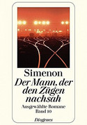 Der Mann, der den Zügen nachsah