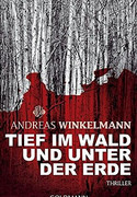 Tief im Wald und unter der Erde