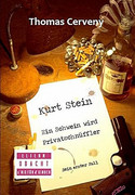 Kurt Stein. Ein Schwein wird Privatschnüffler