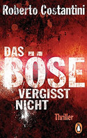 Das Böse vergisst nicht
