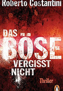 Das Böse vergisst nicht
