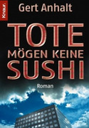 Tote mögen kein Sushi