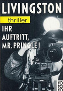 Ihr Auftritt, Mr. Pringle