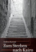 Zum Sterben nach Kairo