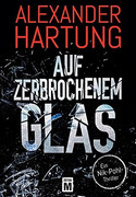 Auf zerbrochenem Glas