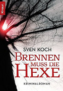 Brennen muss die Hexe