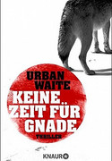Keine Zeit für Gnade