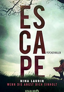 ESCAPE - Wenn die Angst dich einholt