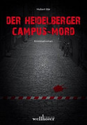 Der Heidelberger Campus-Mord