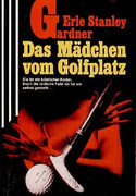 Das Mädchen vom Golfplatz