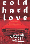 Cold Hard Love