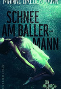 Schnee am Ballermann
