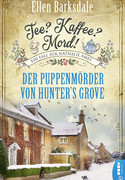 Tee? Kaffee? Mord! (17) - Der Puppenmörder von Hunter's Grove