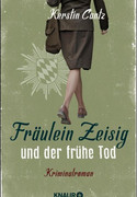 Fräulein Zeisig und der frühe Tod
