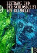 Lestrade und der Schlossgeist von Balmoral