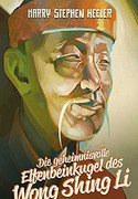 Die geheimnisvolle Elfenbeinkugel des Wong Shing Li