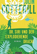 Dr. Siri und der explodierende Drache
