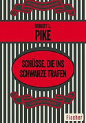 Schüsse, die ins Schwarze trafen