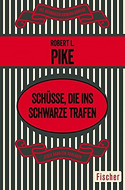 Schüsse, die ins Schwarze trafen