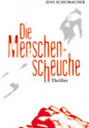 Die Menschenscheuche