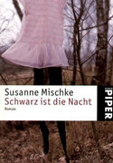 Schwarz ist die Nacht