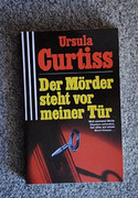 Der Mörder steht vor meiner Tür