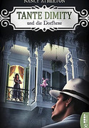 Tante Dimity und die Dorfhexe