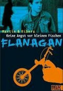 Keine Angst vor kleinen Fischen, Flanagan