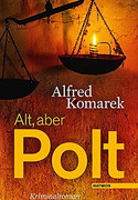 Alt, aber Polt