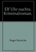 Elf Uhr nachts