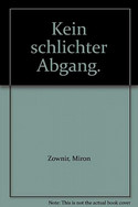Kein schlichter Abgang