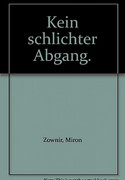 Kein schlichter Abgang