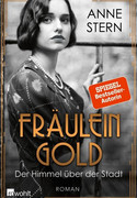 Fräulein Gold: Der Himmel über der Stadt