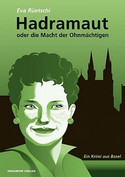 Hadramaut oder die Macht der Ohnmächtigen