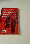 Anfänger haben Glück